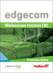 Edgecam – Wieloosiowe toczenie CNC