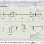 Rys. 3. Opracowanie dokumentacji konstrukcyjnej 2D półosi