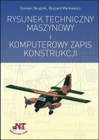 Rysunek techniczny maszynowy i komputerowy zapis konstrukcji