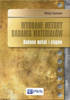 Wybrane metody badania materiałów. Badanie metali i stopów