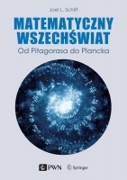 Matematyczny wszechświat. Od Pitagorasa do Plancka