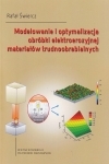 Modelowanie i optymalizacja obróbki elektroerozyjnej materiałów trudnoobrabialnych