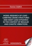 Model research of load – carrying crane structures and hoist load dynamics in the context of regular and chaotic vibrations