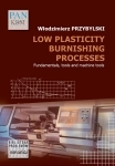 Low plasticity burnishing processes. Fundaments, tools and machine tools