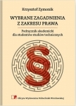 Wybrane zagadnienia z zakresu prawa. Podręcznik akademicki dla studentów studiów technicznych