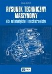 Rysunek techniczny maszynowy dla automatyków i mechatroników